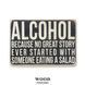 Постер "Alcohol. Because no great story ever started with someone eating a salad" pvh0041 фото 1