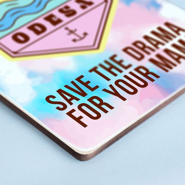 Постер &ldquo;Odesa. Save The Drama For Your Mama&rdquo; pvq0010 фото