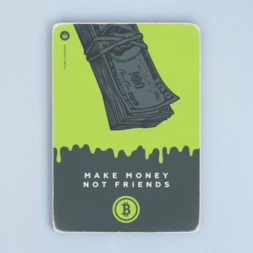 Постер "Make money, not friends" pvh0239 фото