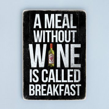 Постер "A meal without wine is called breakfast" pvh1040 фото