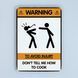 Постер "Don't tell me how to cook" pvh0116 фото 1