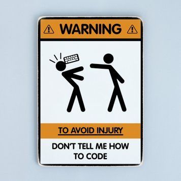 Постер "Don't tell me how to code" pvh0108 фото