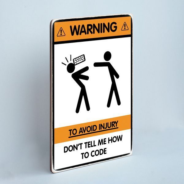Постер "Don't tell me how to code" pvh0108 фото