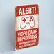 Постер "Alert! Video game in progress" pvh0058 фото 2