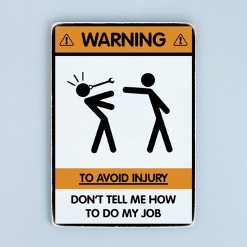 Постер "Don&rsquo;t tell me how to do my job" pvh0120 фото