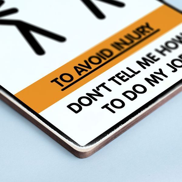 Постер "Don&rsquo;t tell me how to do my job" pvh0120 фото