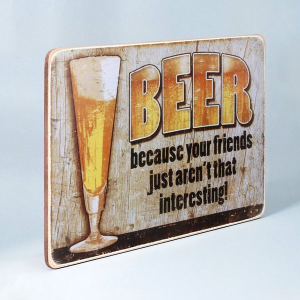 Постер "Beer. Because your friends just aren't that interesting" pvh0018 фото
