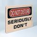 Постер "Do not disturb. Seriously don't" pvh0126 фото 2