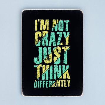 Постер "I&rsquo;m not crazy just think differently" pvh0159 фото