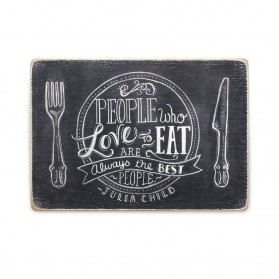Постер "People who love to eat are always the best people"