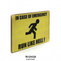 Постер "In case of emergency run like hell"