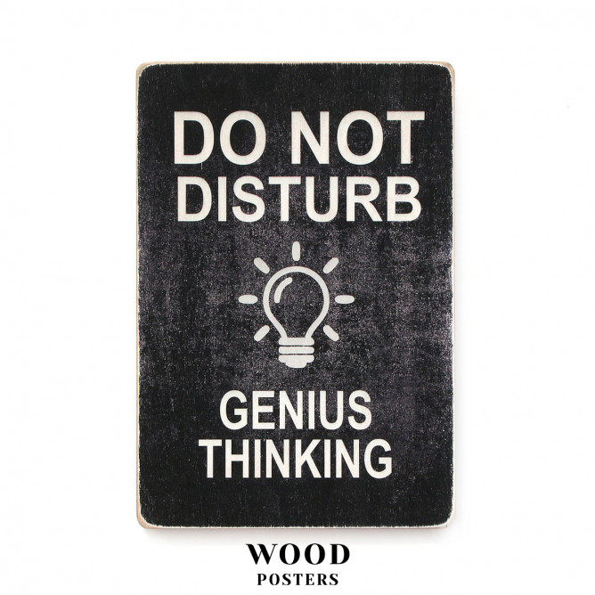 Постер "Do not disturb. Genius thinking. Black background"