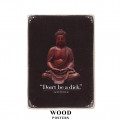 Постер "Don’t be a dick. Buddha"