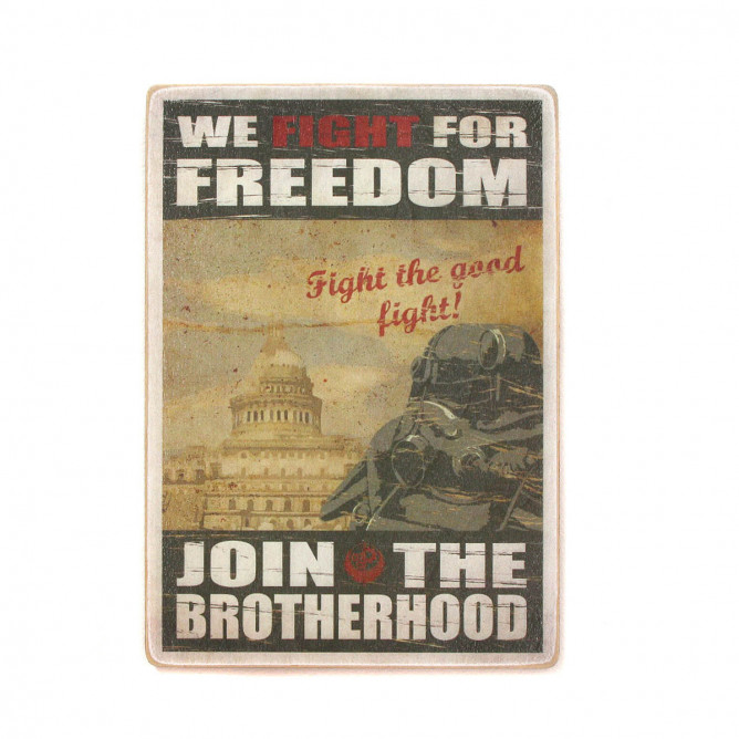Постер "Fallout. We fight for freedom. Join the Brotherhood"