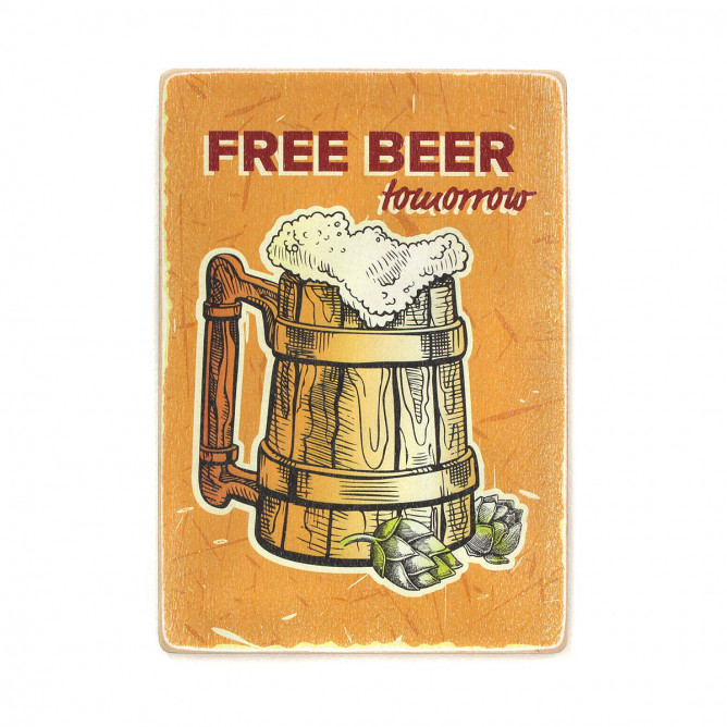 Постер "Free beer tomorrow. Wooden mug with beer"
