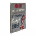 Постер "Money can't buy happiness, but it can buy beautiful shoes"