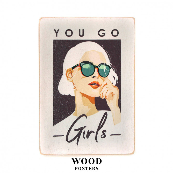 Постер "You go. Girls"