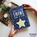 Постер "Today I’m gonna shine like a star"